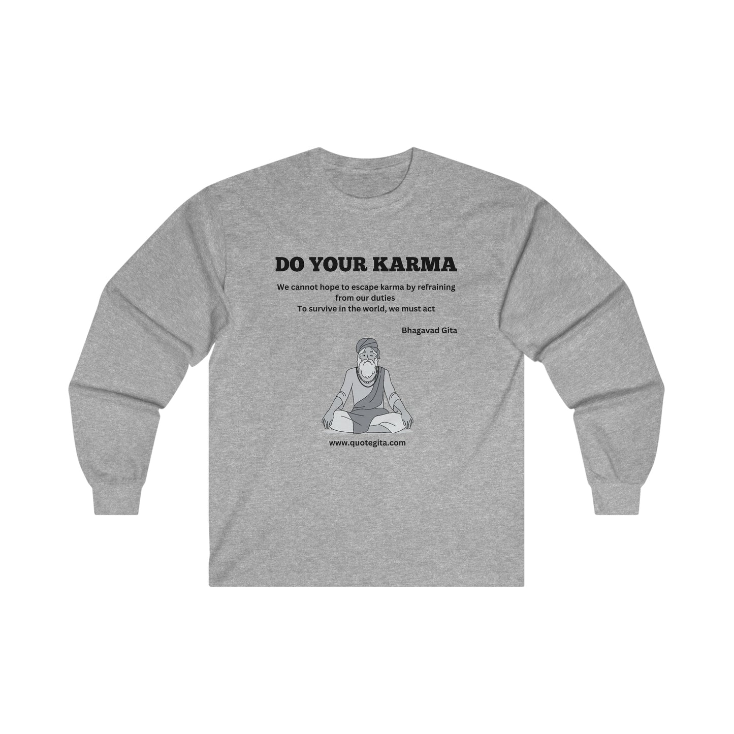 Do Your Karma - Ultra Cotton Long Sleeve Tee