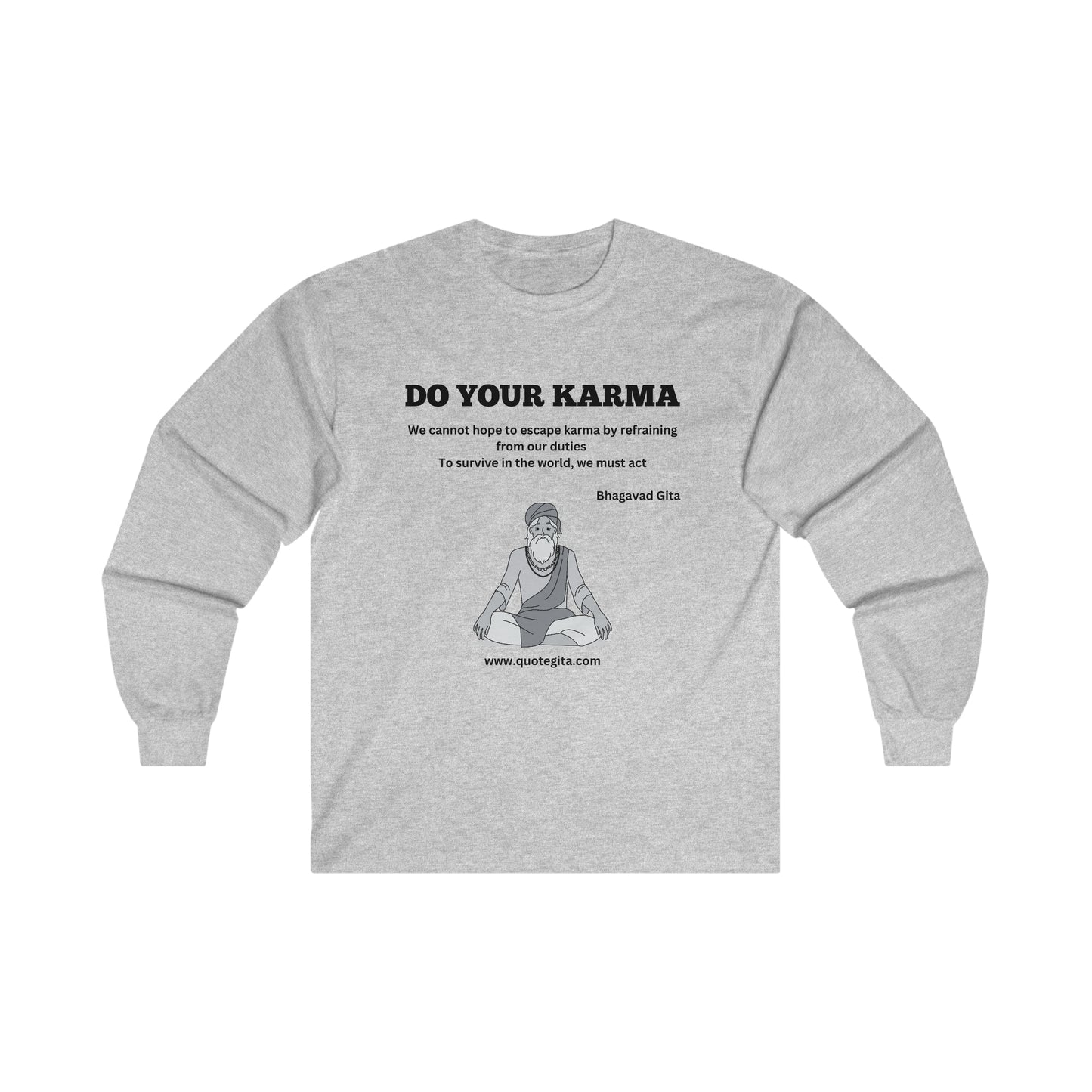 Do Your Karma - Ultra Cotton Long Sleeve Tee