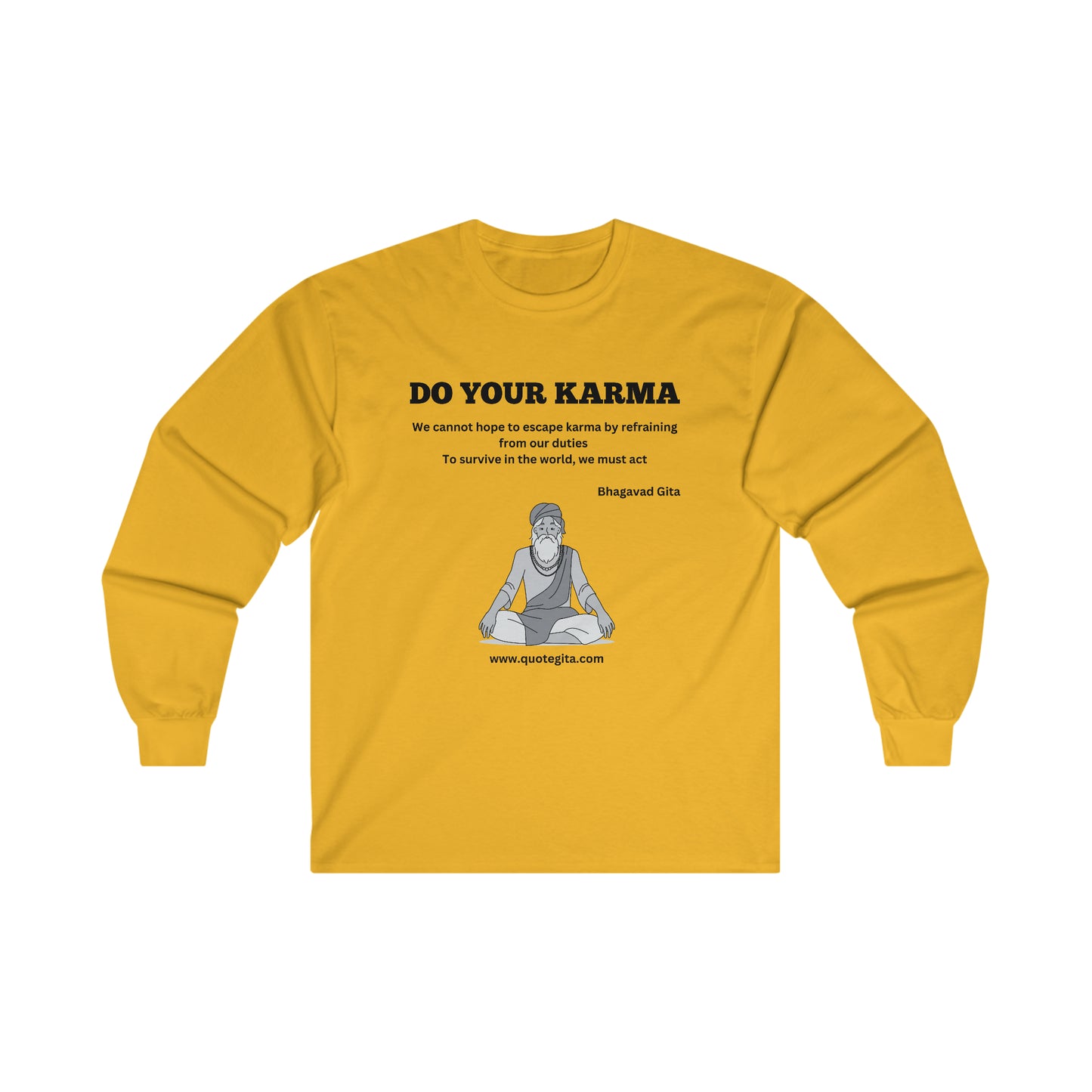 Do Your Karma - Ultra Cotton Long Sleeve Tee