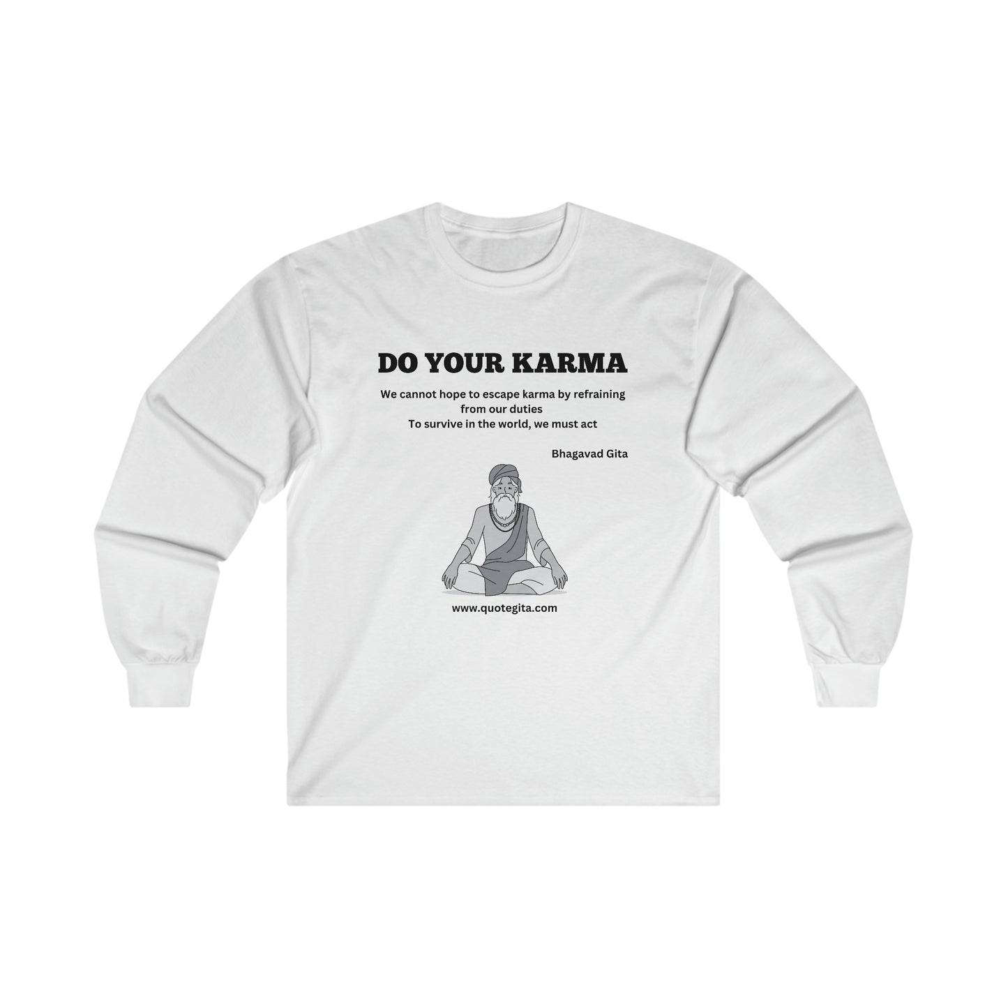 Do Your Karma - Ultra Cotton Long Sleeve Tee